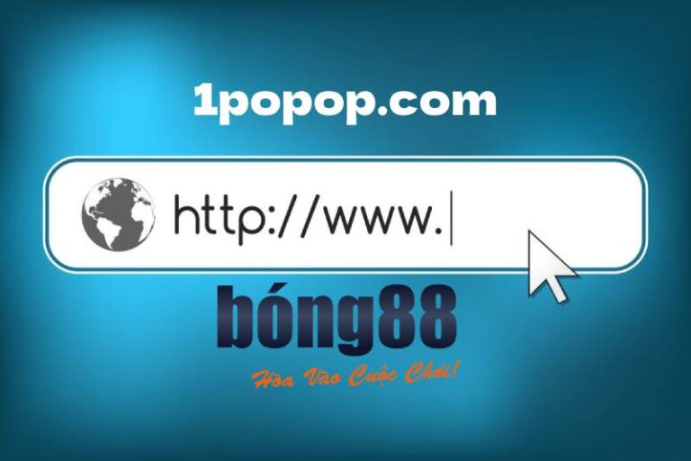 1popop com Link Vao Bong88 Moi Cap Nhat Khong Bi Chan